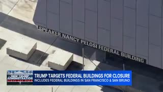 Trump is Selling the Nancy Pelosi Federal Building