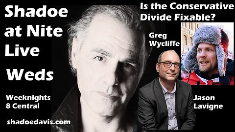 Jan. 15th/2025-Is the Conservative Divide Fixable? Mark Carney Coronation