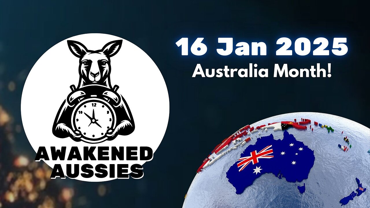 Ep. 39 | Welcome Back Australia Month! | Awakened Aussies 16-01-2025