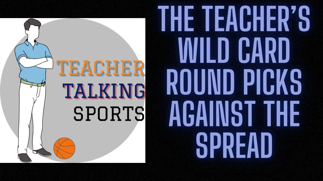 The Teacher's Wild Card Round Picks Against The Spread