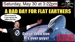 A BAD DAY FOR FLAT EARTHERS THANKS TO SPACEX CURVE FOOTAGE ACCORDING TO MSM