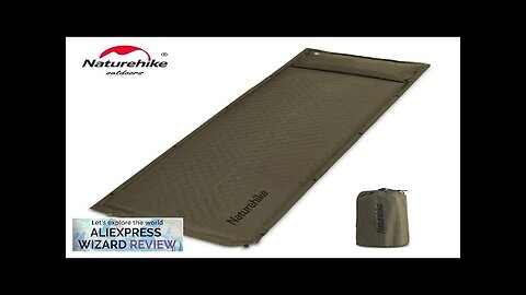 Naturehike Air Mattress D01 Self-inflating Mat Outdoor Camping 1 2 Person Sleeping Review