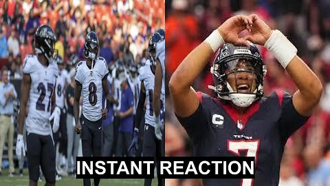 INSTANT REACTION: RAVENS AT TEXANS