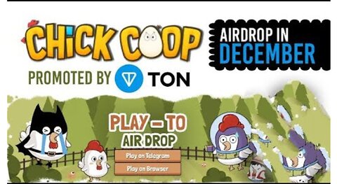 🐥 Chick Coop Telegram✅ Farming Promoted by TON Blockchain $500 Airdrop in December 2024