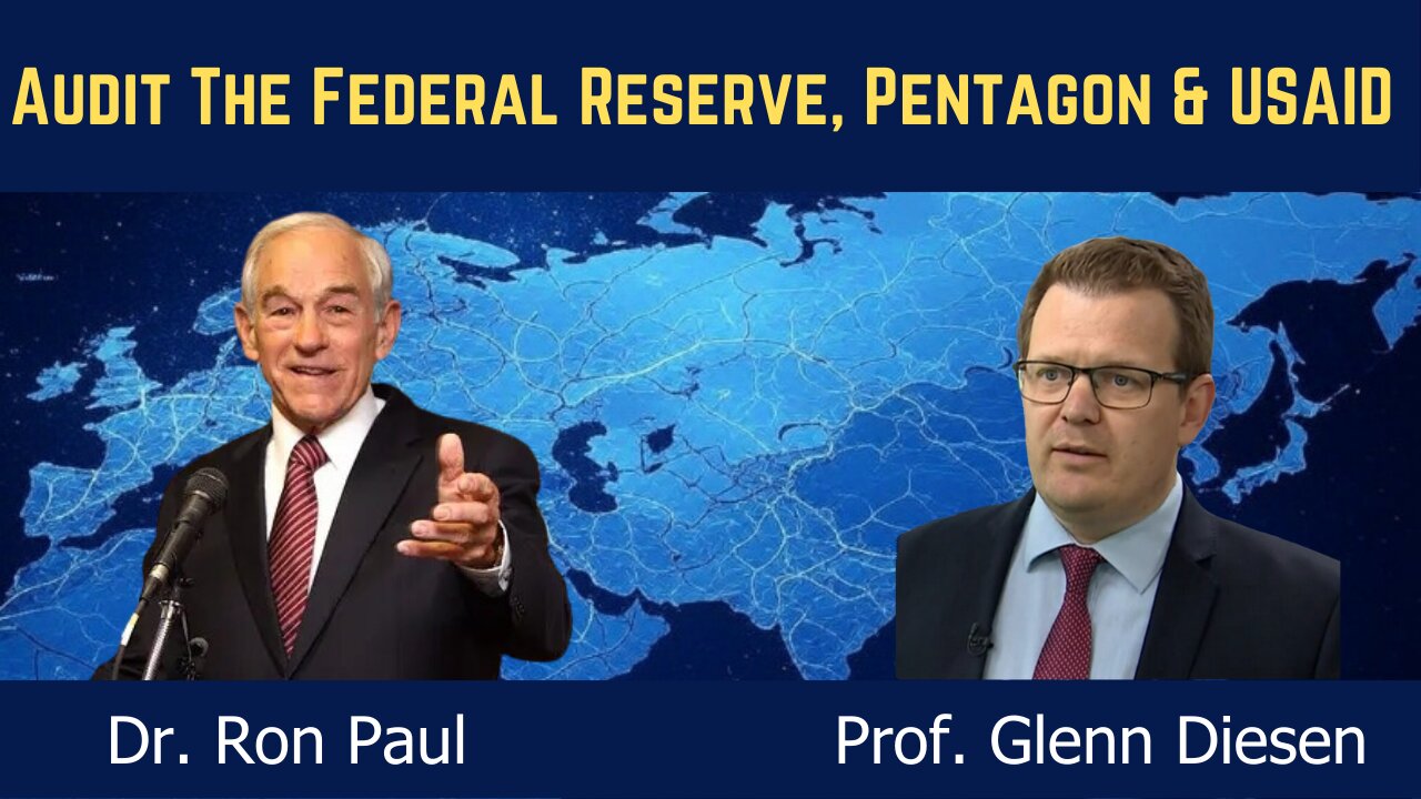 Ron Paul: Audit the Federal Reserve, Pentagon & USAID