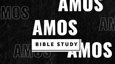 Book of Amos Bible Study