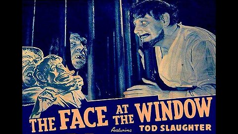 Tod Slaughter THE FACE AT THE WINDOW 1939 Murderous Killer May be a Werewolf FULL MOVIE in HD