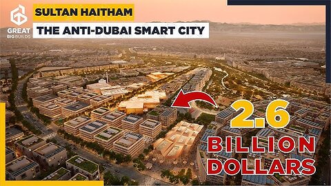 Oman Build The Anti-Dubai Smart City 🏙️ || Oman 's Biggest 2.6 Billion dollars Project