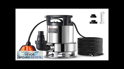 VEVOR 1HP Sump Pump 4020GPH 30FT Lift Stainless Steel Submersible Sludge Pump Review