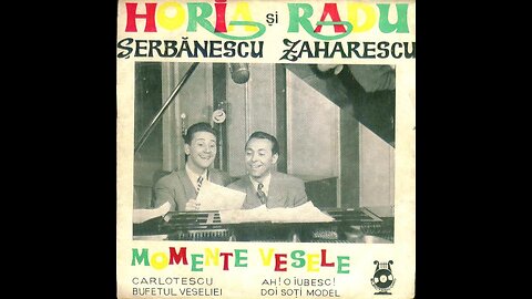 Horia Serbanescu,Radu Zaharescu si Dem Radulescu-Bufetul veseliei