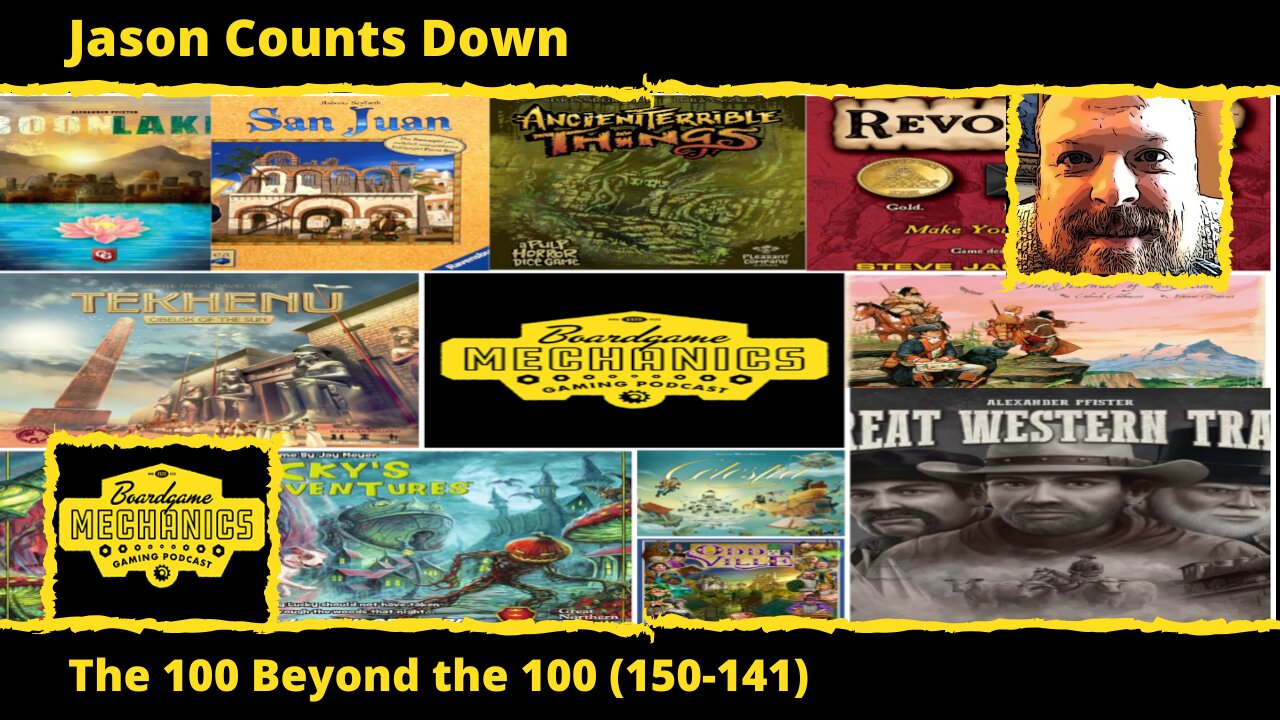 Jason's Top 100 Beyond the 100 Games of All Time (150-141)