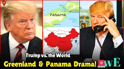 Trump’s Greenland & Panama Ambitions: Political Drama or Global Power Play? - WorldEye