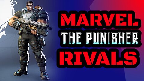 Marvel Rivals-Punisher Game Play
