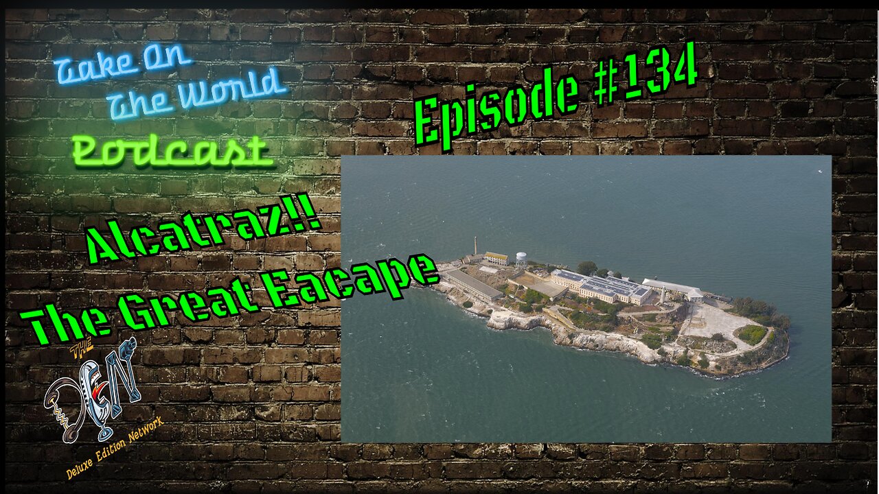 The Great Escape from Alcatraz: Unraveling the Mystery | TOTW Podcast