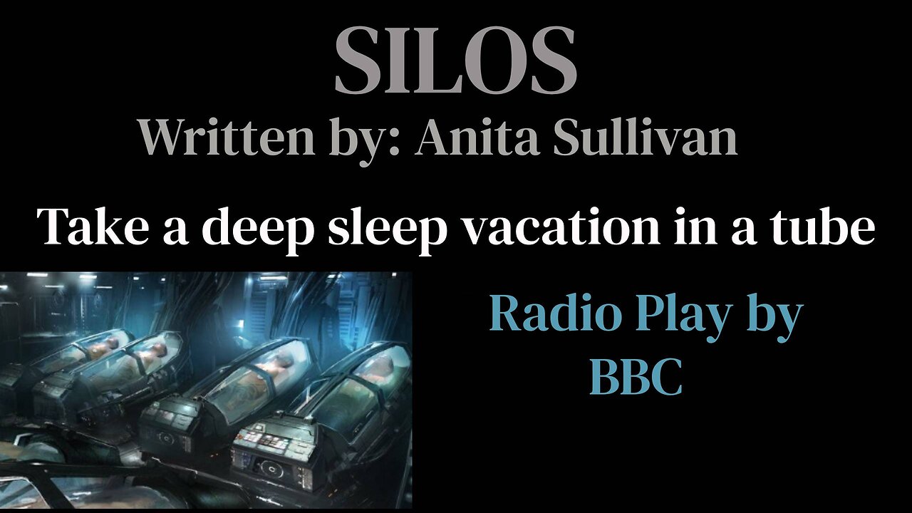 SILOS - BBC Radio - Written by Anita Sullivan