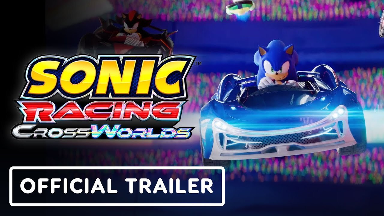 Sonic Racing CrossWorlds - Gameplay Reveal Trailer | State of Play 2025