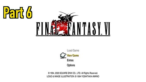 Let's play Final Fantasy 6 part 6