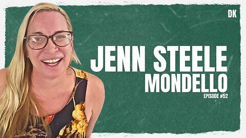 Jennifer Steele Mondello | David Kis Podcast #52