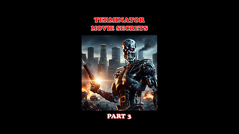 What Secrets Makes The Terminator (1984) Legendary? (Part 3)
