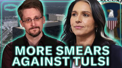 Establishment Attacks Tulsi Gabbard with More Lies About Snowden and Section 702 Ahead of her Hearing! | Glenn Greenwald