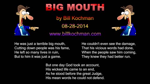 BIG MOUTH -- an original song by Bill Kochman.