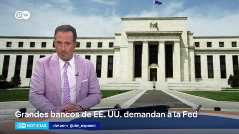 Grandes bancos de EE. UU. demandan a la Reserva Federal por pruebas de estrés