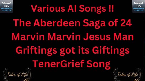 Various AI Songs, Marvin jesus man, TenerGrief Song