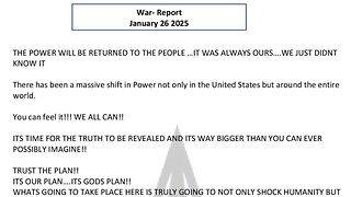 WAR REPORT - JANUARY 26 2025 - THE POWER WILL BE RETURNED TO THE PEOPLE