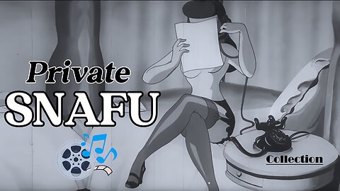 Private Snafu Collection (4K) | Classic Adults Cartoons