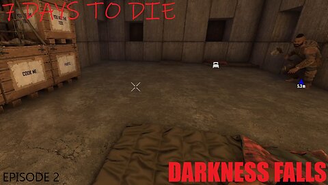7 Days to Die Darkness Falls Playthrough - Part 2 Early Challenges