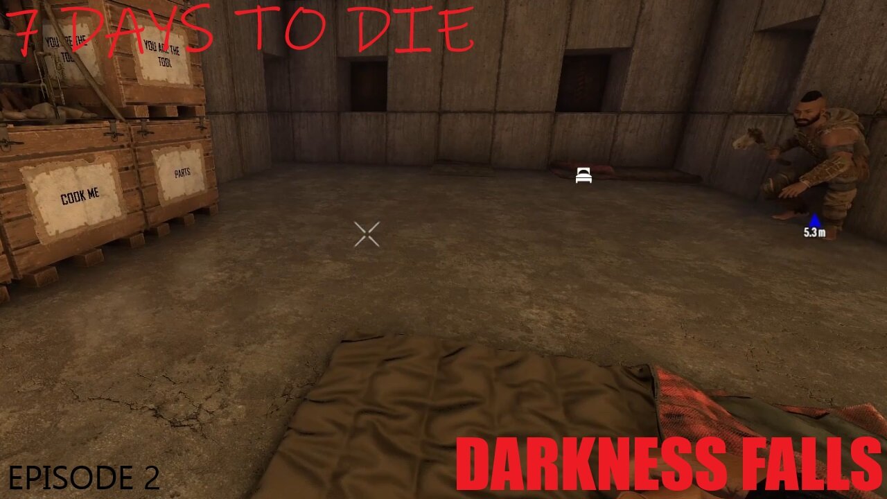 7 Days to Die Darkness Falls Playthrough - Part 2 Early Challenges