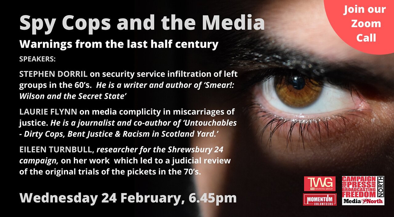 Spy Cops & the Media inc Murdoch's role. Seminar with Stephen Dorril, Eileen Turnbull & Laurie Flynn