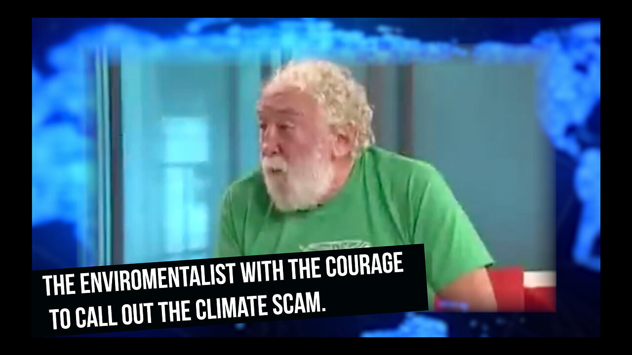 The Environmentalist With The Courage To Call Out The Climate Scam - David Icke