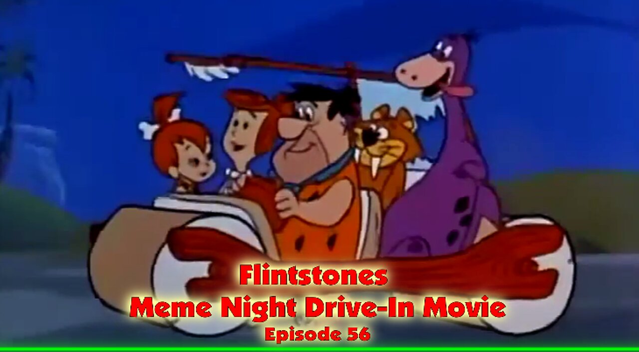 Meme Night Drive-In Movie ..Episode 56
