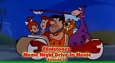 Meme Night Drive-In Movie ..Episode 56