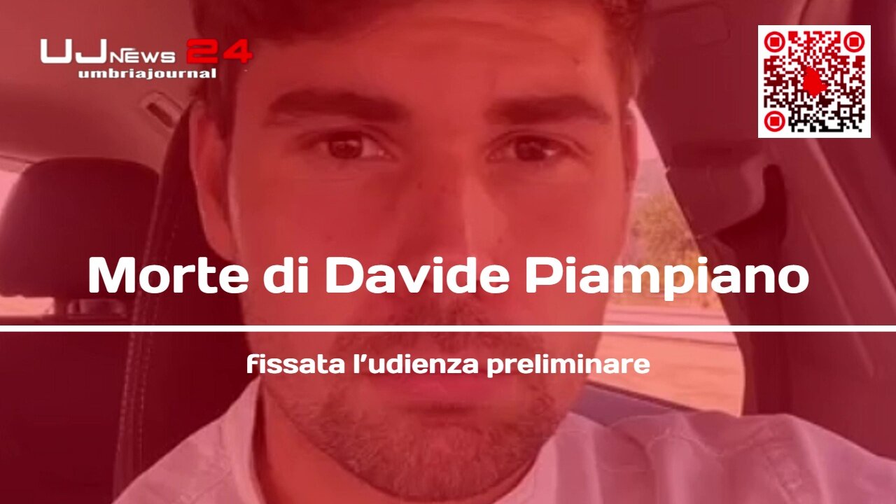 Morte di Davide Piampiano fissata l’udienza preliminare