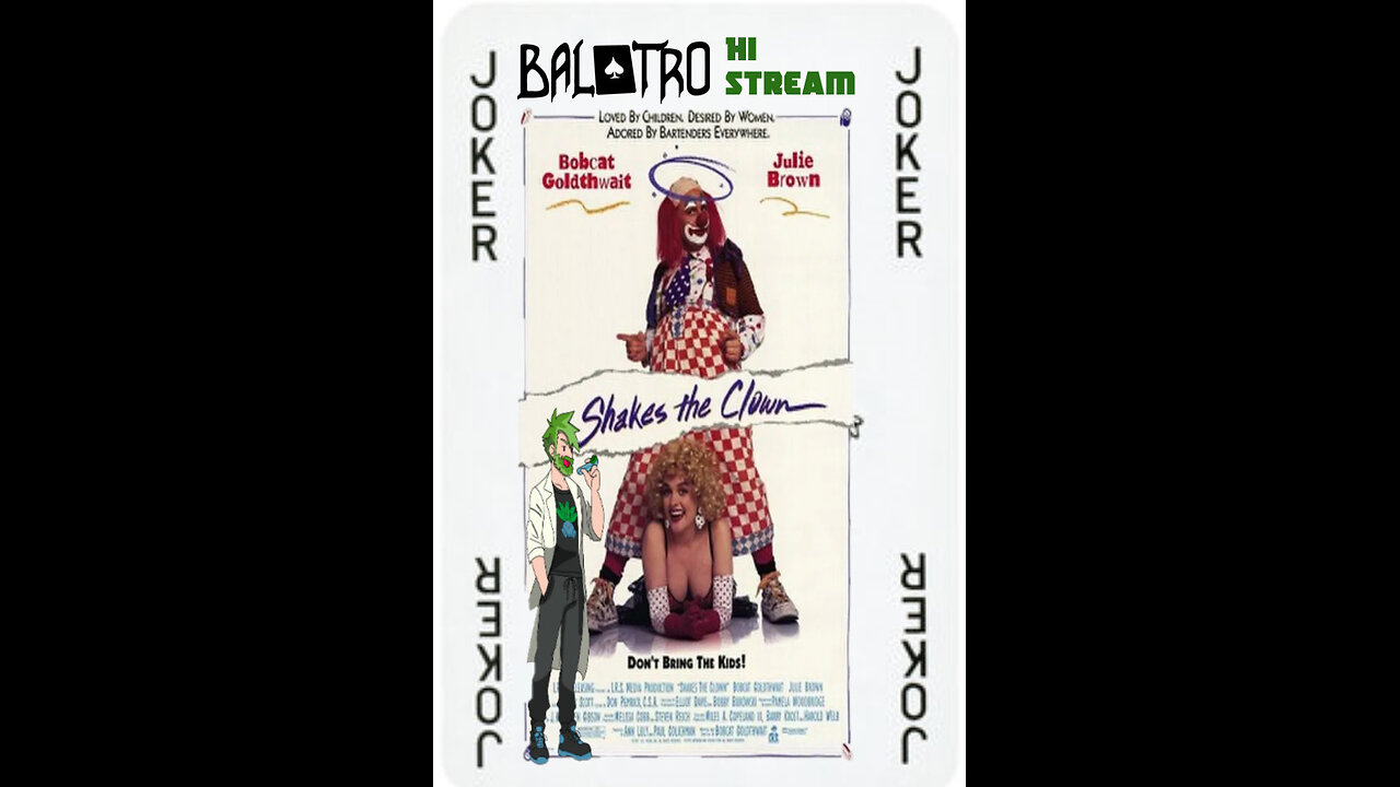 Gaming Hi Stream: Balatro [Shakes the Clown]