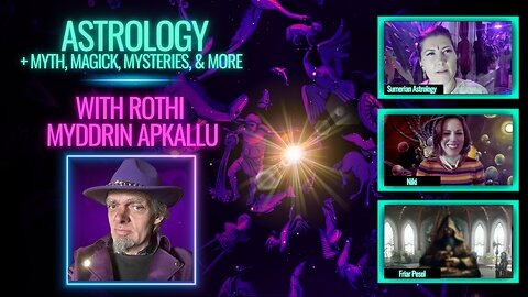 Interview with Rothi Apkallu + 🌞Weekly Sidereal Astrology Forecast, Myth, Magick, Mysteries, & More!