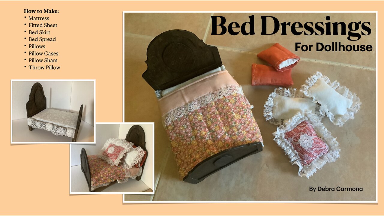 How to Make Bed Dressings for Dollhouse Bed