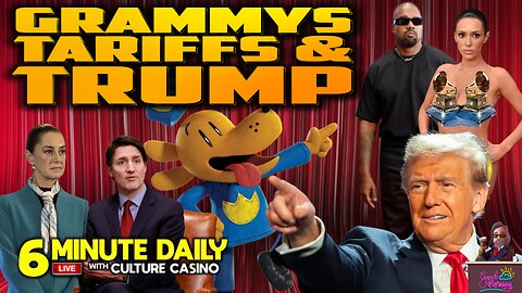 Grammys. Tariffs & Trump. What a Weekend! - Today's 6 Minute Daily - February 3rd