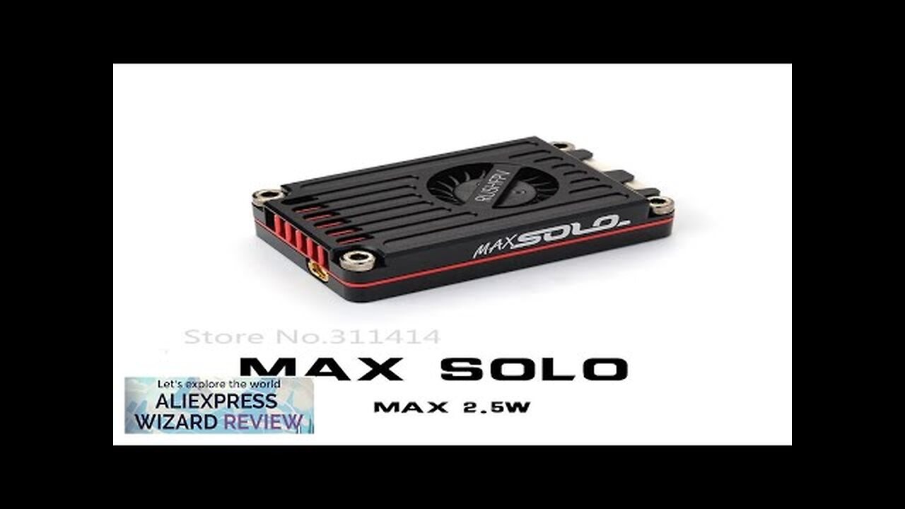 RUSH TANK MAX SOLO 5.8GHz 2.5W High Power 48CH VTX Video Transmitter Review