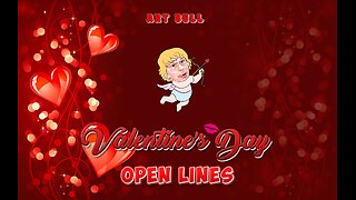 Art Bell - Valentine's Day Open Lines