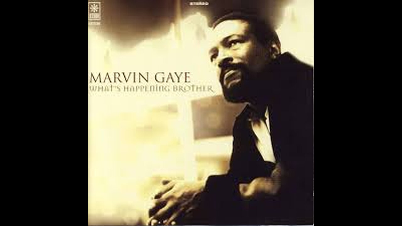 Marvin Gaye - What's Going On What's Happening Brother