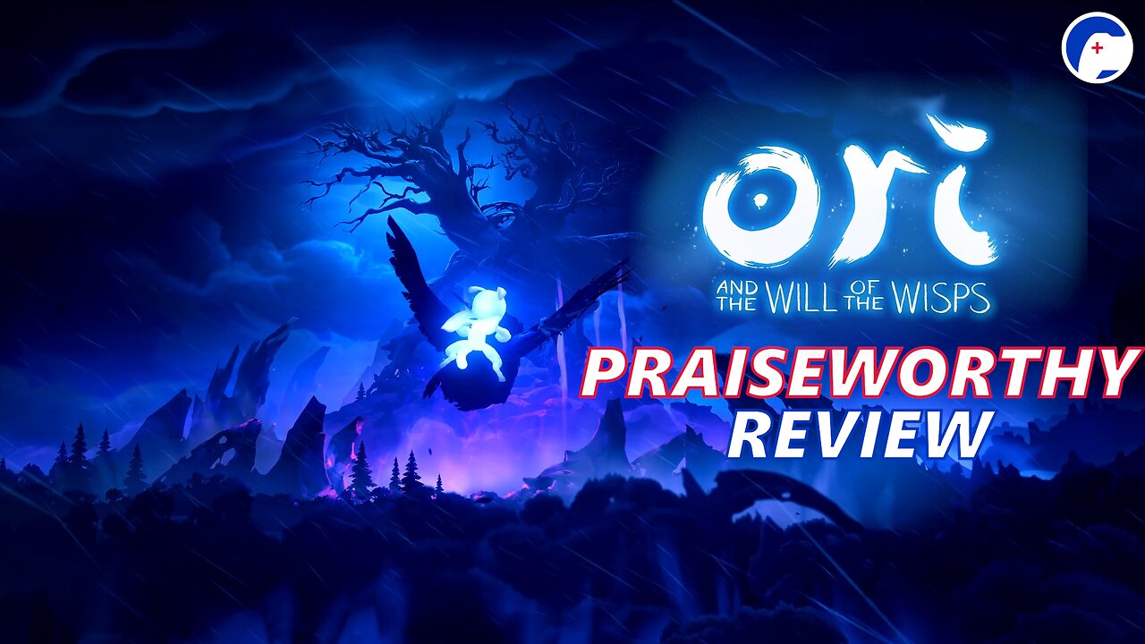 Ori and the Will of the Wisps | Fooled by a faint light | Praiseworthy Review