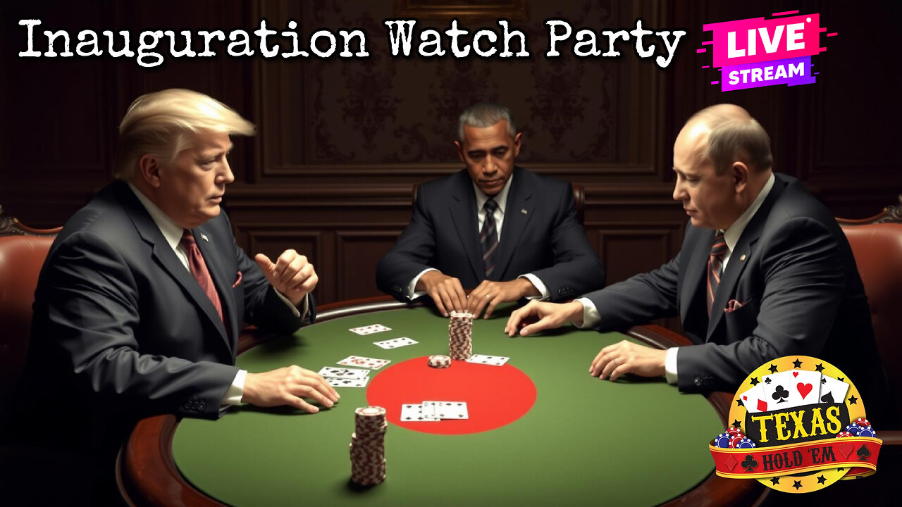 Inauguration Watch Party & Playing Texas Holdem