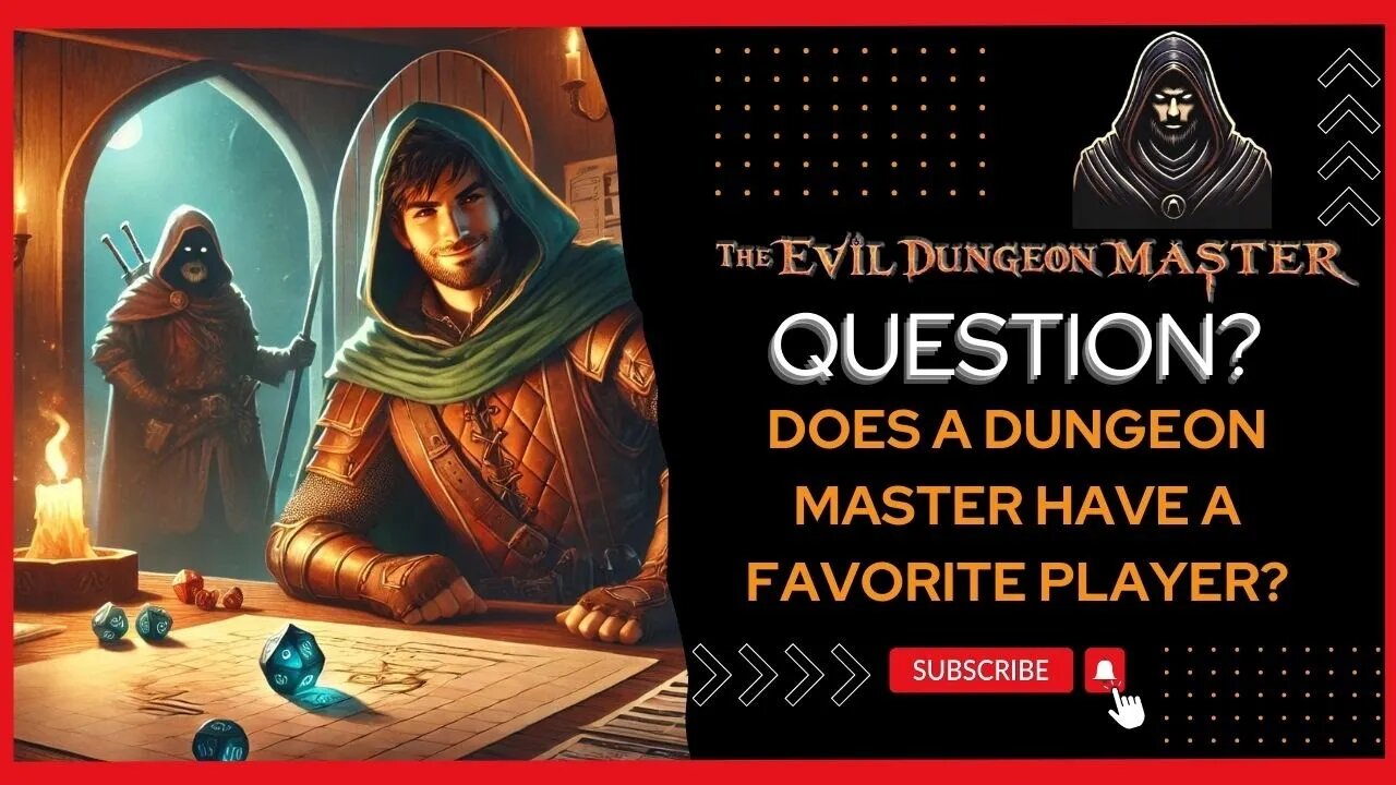 Does a DM have a favorite player?