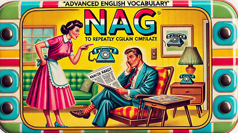 Vocabulary and Pronunciation "NAG" Advanced English