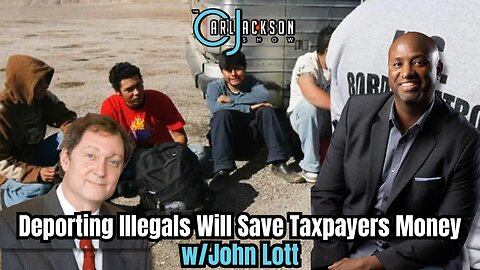 Deporting Illegal Alien Criminals Will Save Taxpayers Money w/John Lott