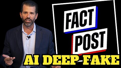 DNC 'Fact Check' Account Shares Fake AI-Generated Audia Recording of Donald Trump Jr.