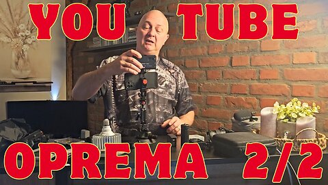 Youtube oprema 2/2